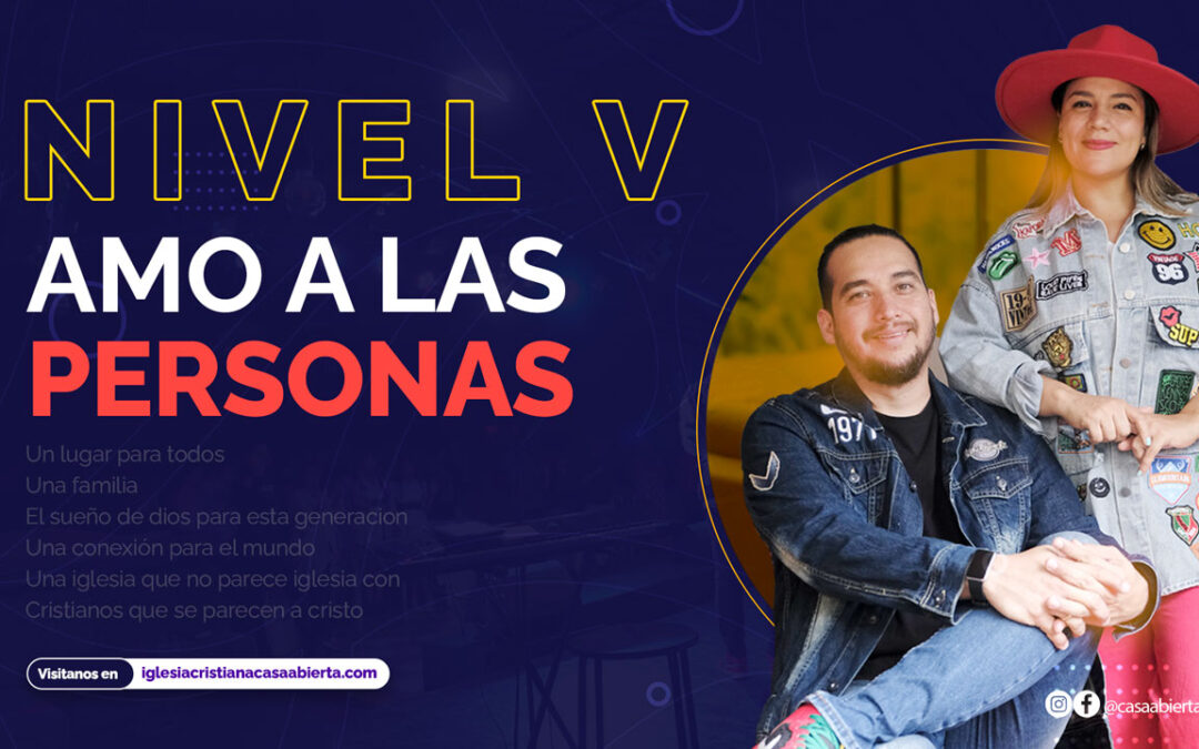 Nivel 5 | Amo a las Personas